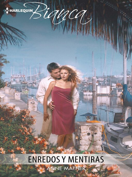 Title details for Enredos y mentiras by Anne Mather - Available